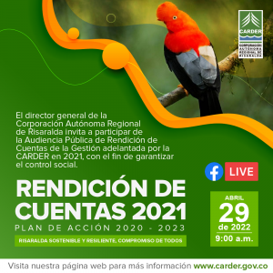 El 29 de abril será la Audiencia Pública de Rendición de Cuentas del año 2021 de la CARDER
