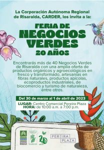 Conozca los Negocios Verdes de Risaralda en la Gran Feria de Negocios Verdes 20 años.