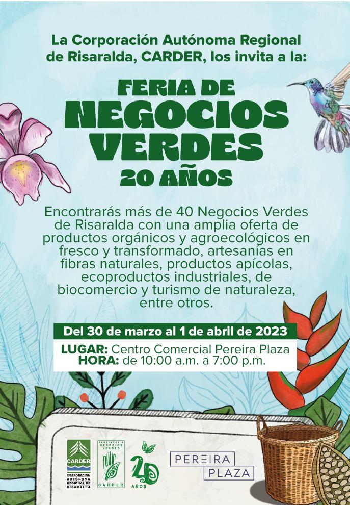 Conozca los Negocios Verdes de Risaralda en la Gran Feria de Negocios Verdes 20 años.
