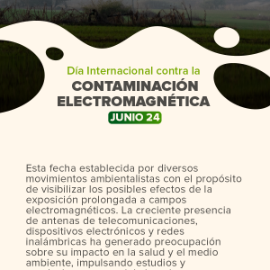 Día de la lucha contra la contaminación electromagnética.