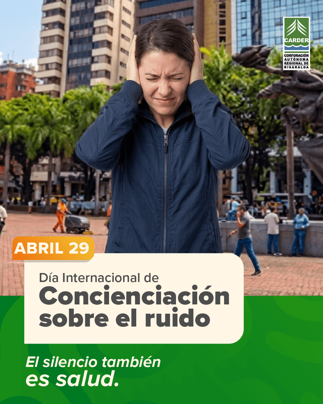 día Internacional de Concienciación sobre el ruido