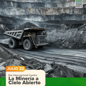 Día Internacional Contra La Minería a Cielo Abierto